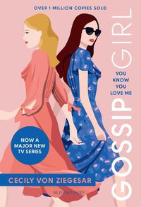 Cover image for Gossip Girl: You Know You Love Me: Now on major TV series on HBO MAX