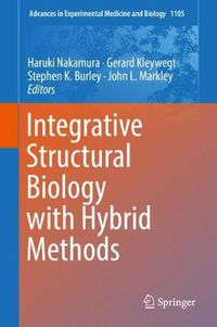 Cover image for Integrative Structural Biology with Hybrid Methods