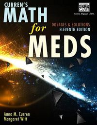 Cover image for Curren's Math for Meds: Dosages and Solutions