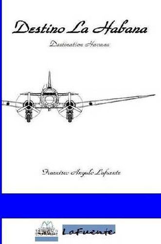 Cover image for Destino La Habana - Destination Havana