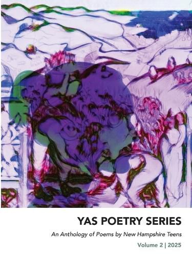 Cover image for An Anthology of Poems by New Hampshire Teens