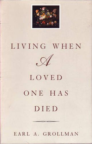 Living When a Loved One Has Died: Revised Edition