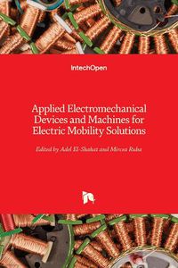 Cover image for Applied Electromechanical Devices and Machines for Electric Mobility Solutions