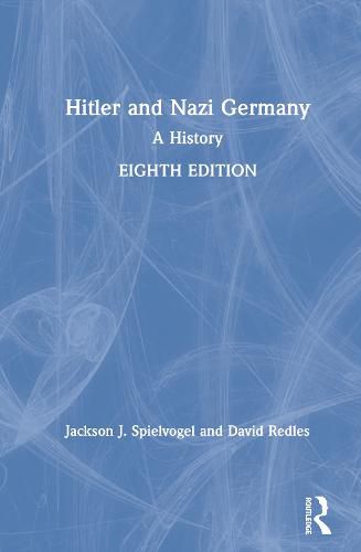 Hitler and Nazi Germany: A History