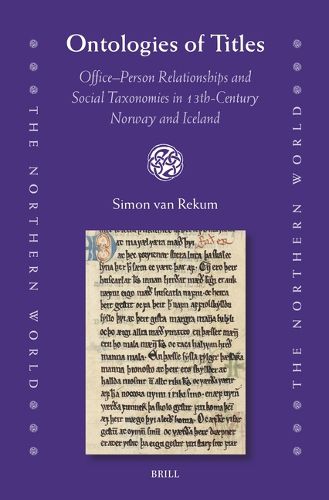 Cover image for Ontologies of Titles: Office-Person Relationships and Social Taxonomies in 13th-Century Norway and Iceland