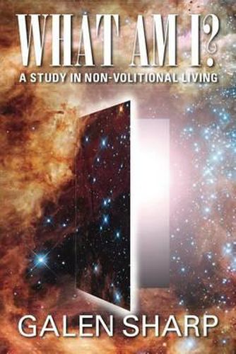 Cover image for What Am I? A Study in Non-Volitional Living