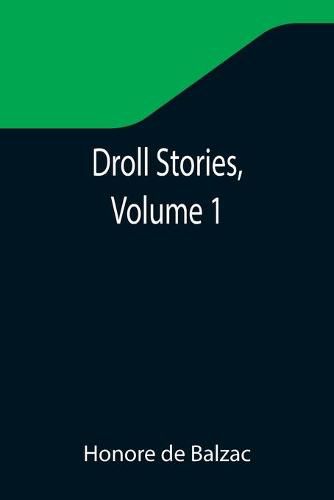 Cover image for Droll Stories, Volume 1