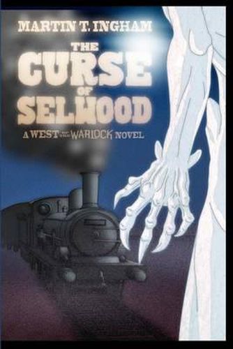 Cover image for The Curse of Selwood: A West of the Warlock novel