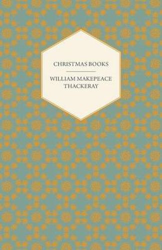 Cover image for Christmas Books - Works of William Makepeace Thackeray