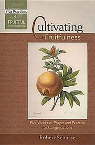 Cover image for Cultivating Fruitfulness