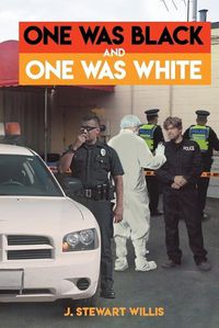 Cover image for One was Black and One was White