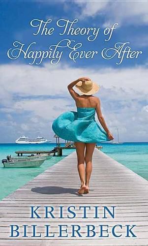 Cover image for The Theory Of Happily Ever After