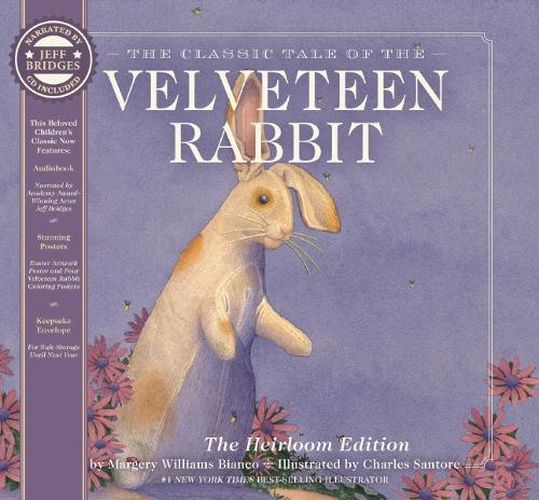 The Velveteen Rabbit Heirloom Edition: The Classic Edition Hardcover with Audio CD Narrated by an Academy Award Winning Actor (to Be Announced, Fall 2022)