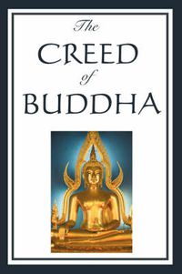 Cover image for The Creed of Buddha