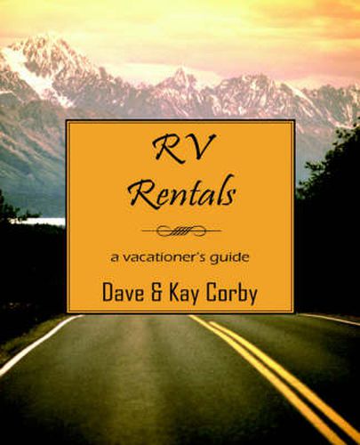 Cover image for RV Rentals: A Vacationer's Guide