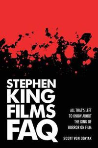 Cover image for Stephen King Films FAQ: All That's Left to Know About the King of Horror on Film