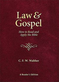 Cover image for Law & Gospel: How to Read and Apply the Bible: A Reader's Edition