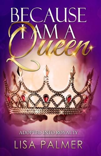 Cover image for Because I Am a Queen