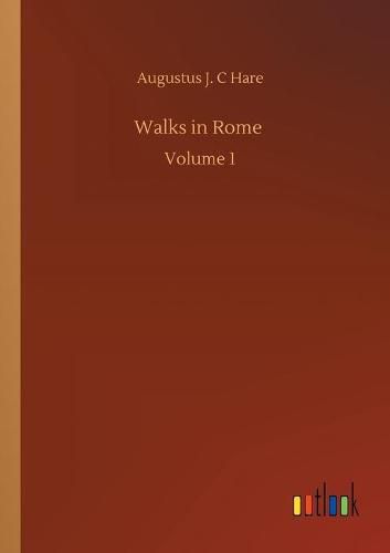 Cover image for Walks in Rome: Volume 1