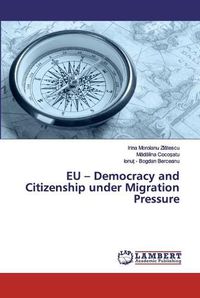 Cover image for EU - Democracy and Citizenship under Migration Pressure