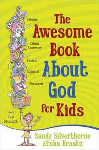 Cover image for The Awesome Book About God for Kids