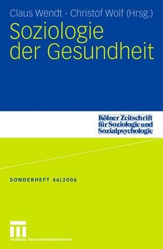 Cover image for Soziologie Der Gesundheit