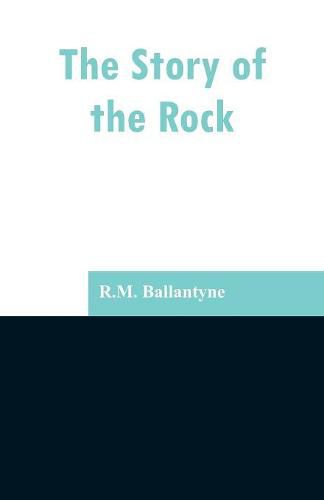 Cover image for The Story of the Rock