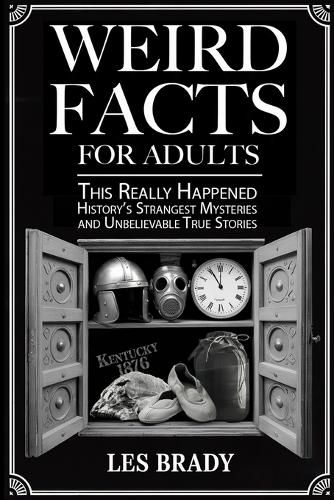 Cover image for Weird Facts for Adults