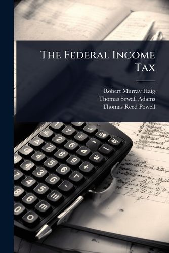 Cover image for The Federal Income Tax