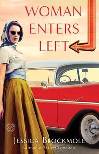 Cover image for Woman Enters Left: A Novel