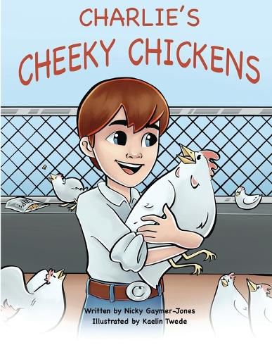 Charlie's Cheeky Chickens