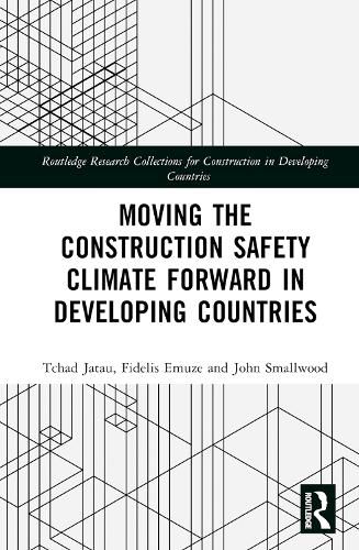 Cover image for Moving the Construction Safety Climate Forward in Developing Countries