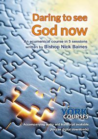 Cover image for Daring to See God Now