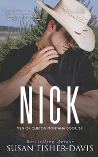 Cover image for Nick Men of Clifton, Montana Book 26