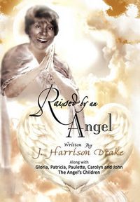 Cover image for Raised by an Angel