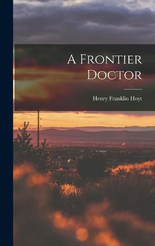 Cover image for A Frontier Doctor