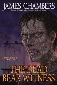 Cover image for The Dead Bear Witness