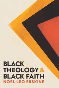 Cover image for Black Theology and Black Faith