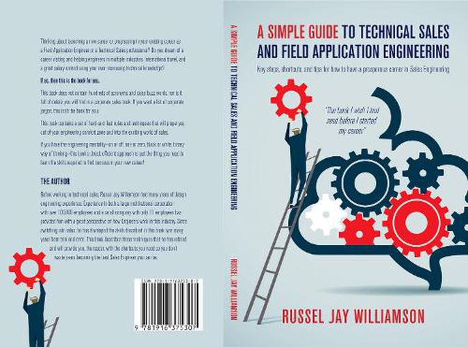 Cover image for A simple guide to Technical Sales and Field Application Engineering: Key steps, shortcuts, and tips for how to have a prosperous career in Sales Engineering