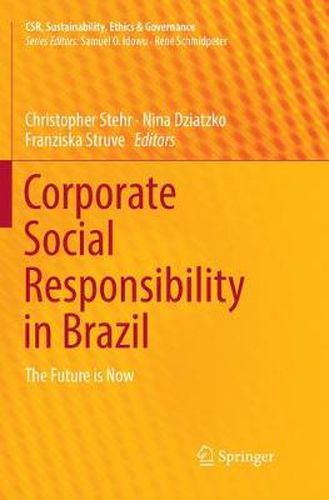 Cover image for Corporate Social Responsibility in Brazil: The Future is Now