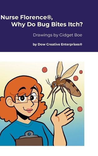 Cover image for Nurse Florence(R), Why Do Bug Bites Itch?