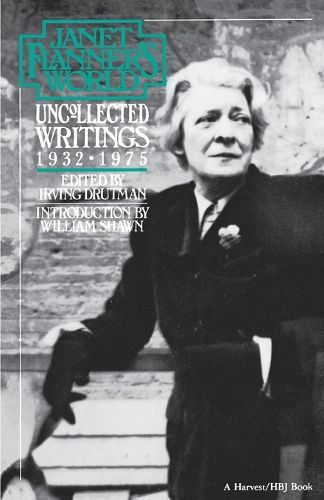 Cover image for Janet Flanner's World: Uncollected Writings 1932-1975