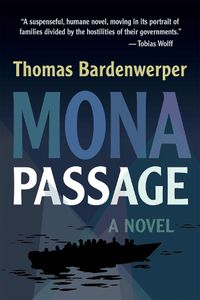 Cover image for Mona Passage: A Novel