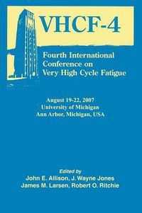 Cover image for Fourth International Conference on Very High Cycle Fatigue (VHCF-4)