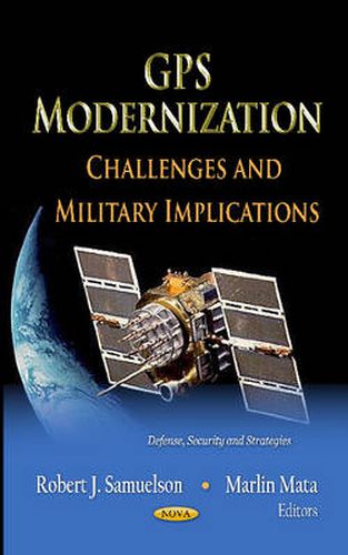 Cover image for GPS Modernization: Challenges & Military Implications