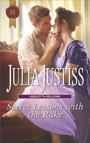 Secret Lessons with the Rake: Hadley's Hellions