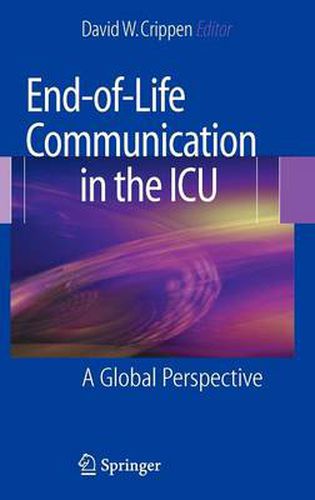 Cover image for End-of-Life Communication in the ICU: A Global Perspective