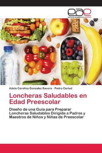 Loncheras Saludables en Edad Preescolar