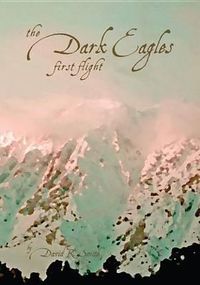 Cover image for Dark Eagles: First Flight