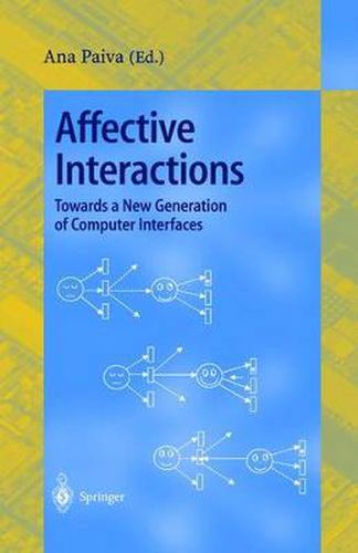 Cover image for Affective Interactions: Towards a New Generation of Computer Interfaces